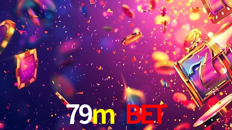 79m bet